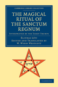 Magical Ritual of the Sanctum Regnum