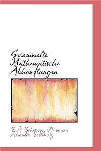 Gasammelte Mathematische Abhandlungen