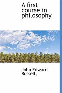 A First Course in Philosophy