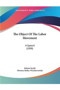 Object Of The Labor Movement