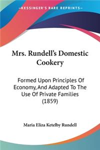 Mrs. Rundell's Domestic Cookery
