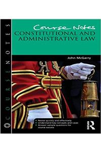 Course Notes: Constitutional and Administrative Law