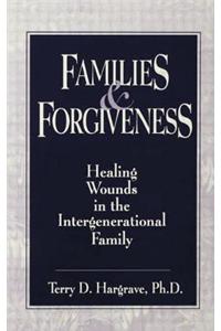 Families And Forgiveness