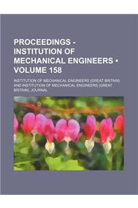 Proceedings - Institution of Mechanical Engineers (Volume 158)