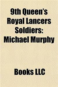 9th Queen's Royal Lancers Soldiers