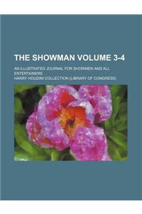 The Showman Volume 3-4; An Illustrated Journal for Showmen and All Entertainers