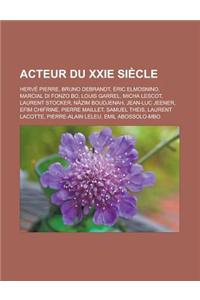 Acteur Du Xxie Siecle