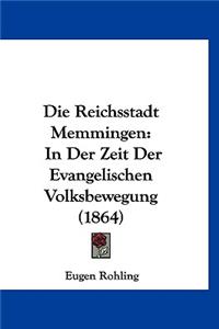 Die Reichsstadt Memmingen