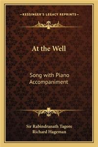 At the Well: Song with Piano Accompaniment