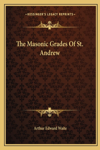 Masonic Grades of St. Andrew