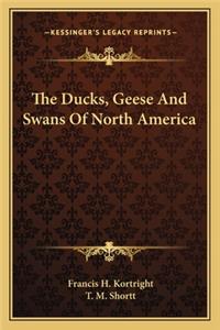 Ducks, Geese and Swans of North America
