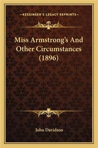 Miss Armstrong's and Other Circumstances (1896)