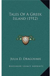 Tales Of A Greek Island (1912)