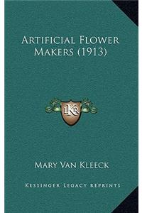 Artificial Flower Makers (1913)