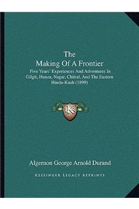 Making of a Frontier