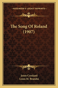 Song Of Roland (1907)
