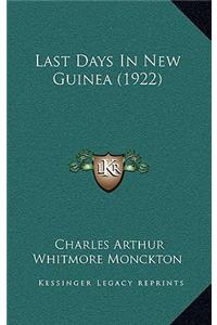 Last Days In New Guinea (1922)