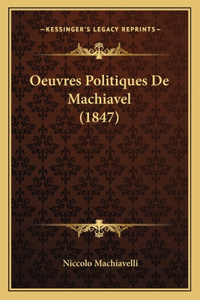 Oeuvres Politiques De Machiavel (1847)