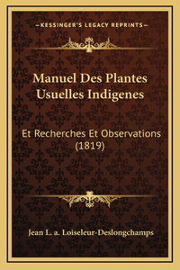 Manuel Des Plantes Usuelles Indigenes