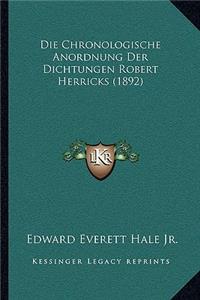 Chronologische Anordnung Der Dichtungen Robert Herricks (1892)