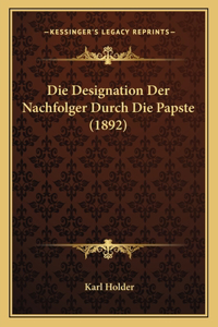 Designation Der Nachfolger Durch Die Papste (1892)