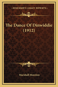 The Dance Of Dinwiddie (1912)