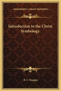 Introduction to the Christ Symbology