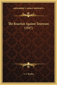The Reaction Against Tennyson (1917)