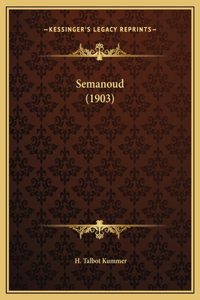 Semanoud (1903)