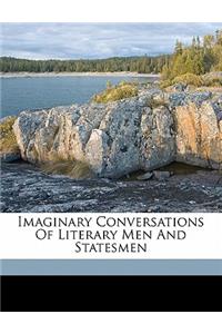 Imaginary conversations of literary men and statesmen