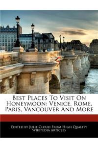 Best Places to Visit on Honeymoon