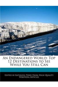 An Endangered World
