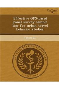 Effective GPS-Based Panel Survey Sample Size for Urban Travel Behavior Studies