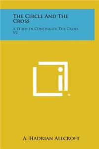 Circle and the Cross