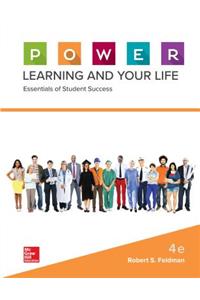 P.O.W.E.R. Learning and Your Life: Essentials of Student Success