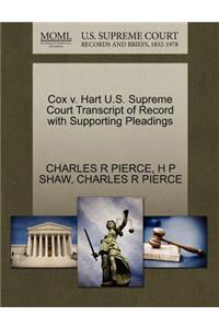 Cox V. Hart U.S. Supreme Court Transcript of Record with Supporting Pleadings