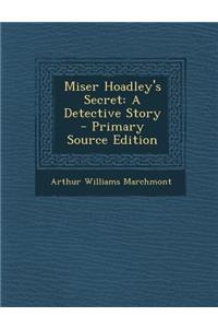 Miser Hoadley's Secret