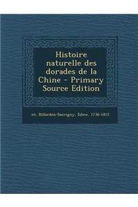 Histoire naturelle des dorades de la Chine