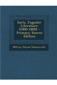 Early Jugoslav Literature