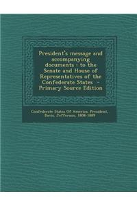 President's Message and Accompanying Documents