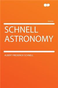 Schnell Astronomy
