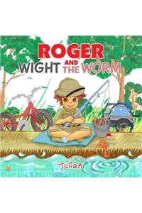 Roger and Wight the Worm