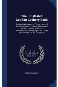The Illustrated London Cookery Book