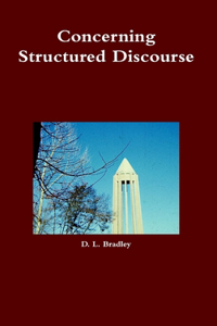 Concerning Structured Discourse