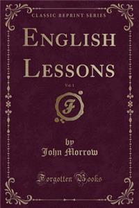 English Lessons, Vol. 1 (Classic Reprint)
