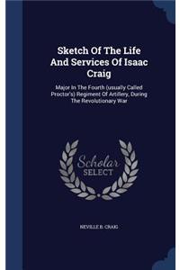 Sketch Of The Life And Services Of Isaac Craig