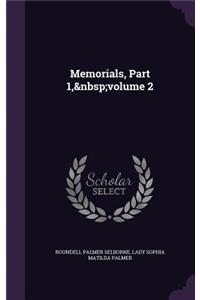 Memorials, Part 1, volume 2