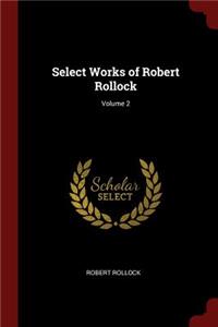 Select Works of Robert Rollock; Volume 2