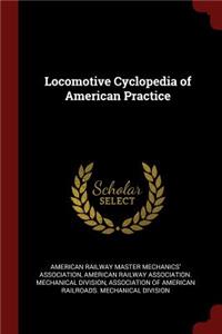 Locomotive Cyclopedia of American Practice
