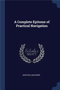 Complete Epitome of Practical Navigation